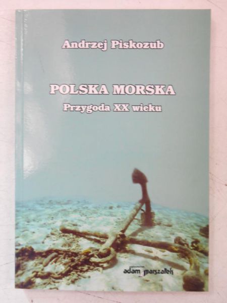 Polska morska. Przygoda XX wieku, Tom XIV