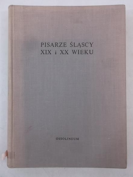 Pisarze śląscy XIX i XX wieku