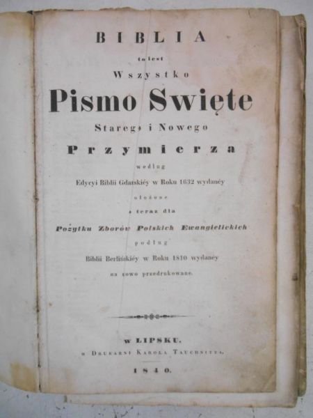Biblia to jest Wszystko. Pismo Święte Starego i Nowego Przymierza, 1840 r.