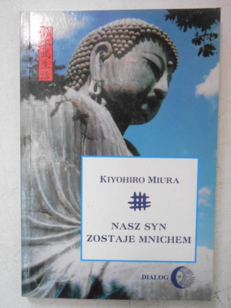 Miura Kiyihiro  - Nasz syn zostaje mnichem