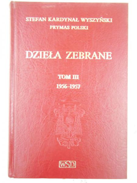 Dzieła zebrane, tom III