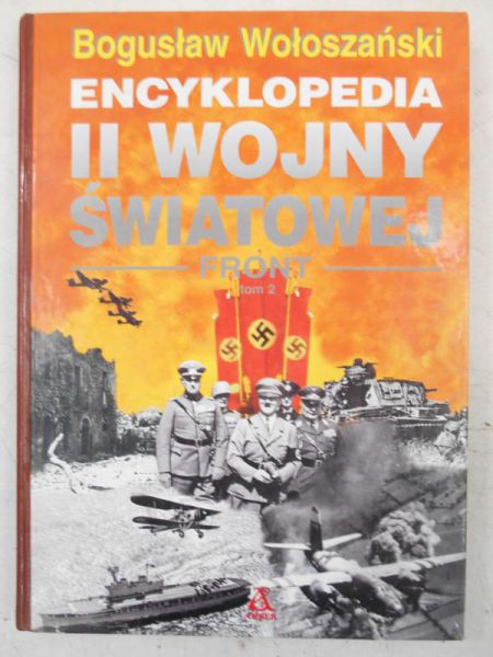 Encyklopedia II Wojny Światowej, Tom II