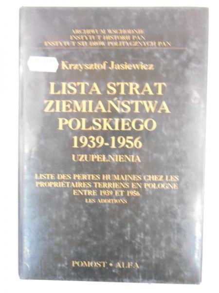 Lista strat ziemiaństwa polskiego 1939-1956