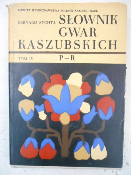 Słownik gwar Kaszubskich, P-R, Tom IV
