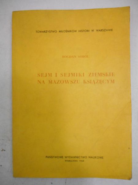 Sejm i sejmiki ziemskie na Mazowszu Książęcym