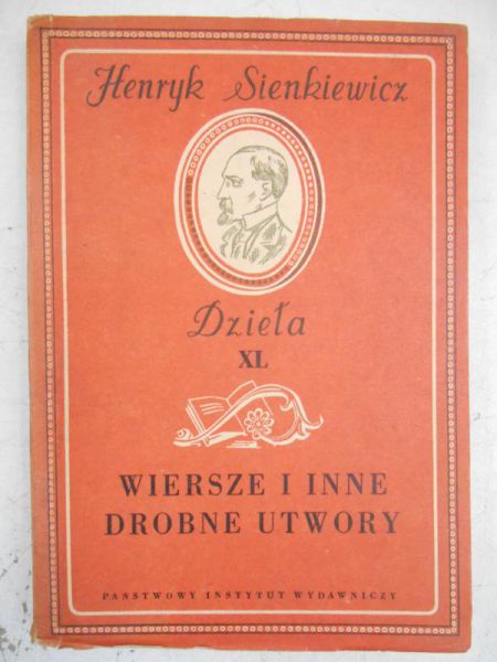 Wiersze i inne drobne utwory. Dzieła XL