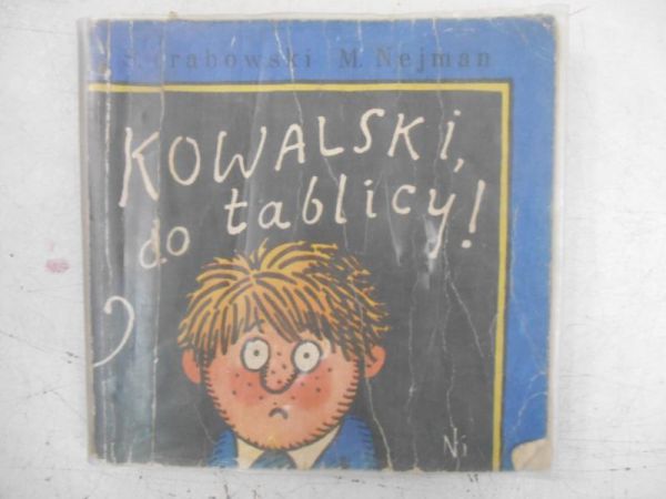 Kowalski do tablicy!