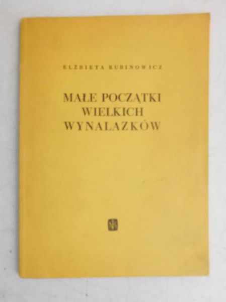 Małe początki wielkich wynalazków