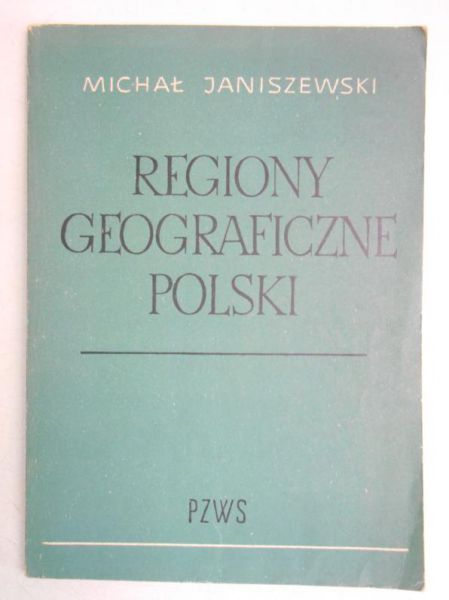 Janiszewski Michał - Regiony geograficzne Polski