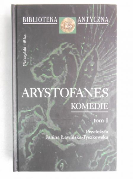Arystofanes  - Komedie, Tom I
