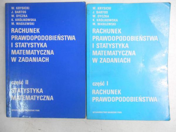 Rachunek prawdopodobieństwa i statystyka matematyczna w zadaniach, Tom I-II