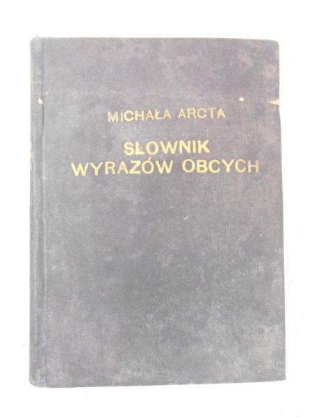 Słownik wyrazów obcych, 1929 r.