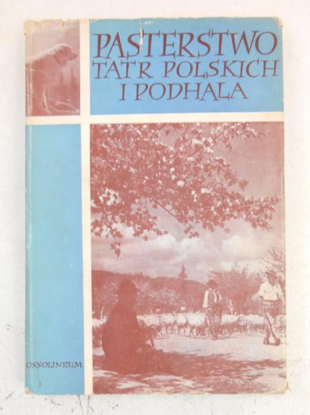Pasterstwo Tatr Polskich i Podhala, Tom III