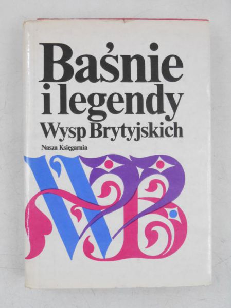 Baśnie i legendy Wysp Brytyjskich