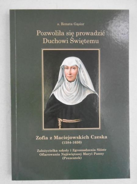 Pozwoliła się prowadzić Duchowi Świętemu