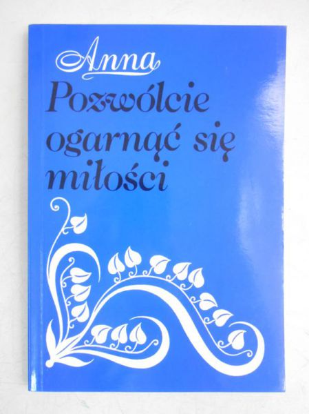 Pozwólcie ogarnąć się miłości