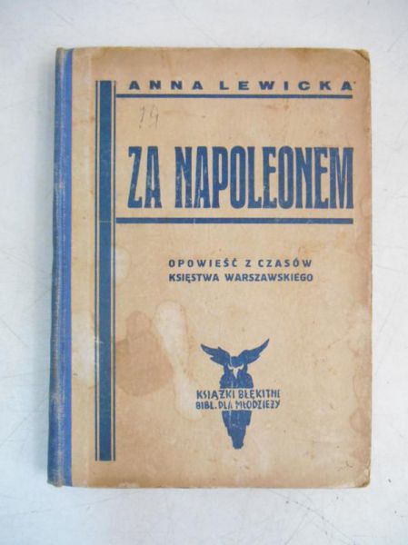 Lewicka Anna - Za Napoleonem, 1932 r.