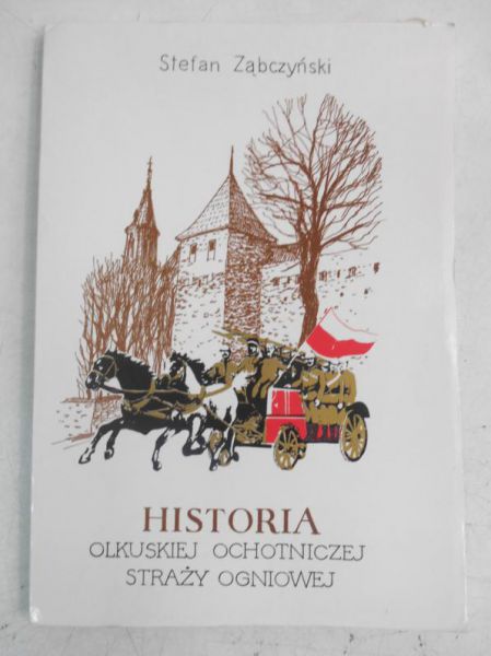 Historia olkuskiej ochotniczej straży ogniowej