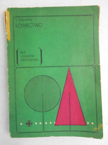 Łowiectwo dla leśników i myśliwych