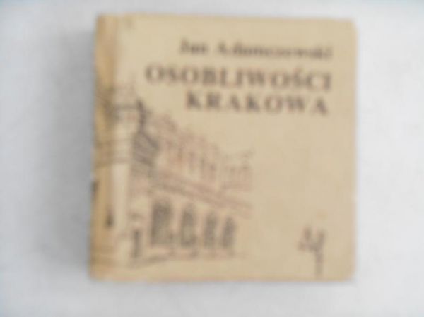 Adamczewski Jan - Osobliwość Krakowa, miniatura