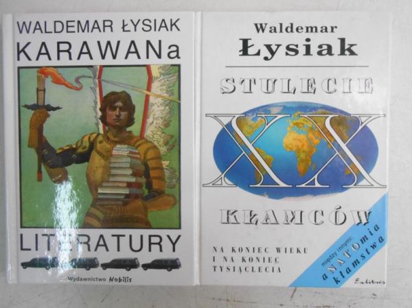 Karawana literatury / Stulecie kłamców
