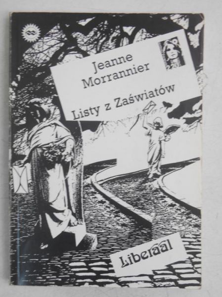 Morrannier Jeanne - Listy z Zaświatów
