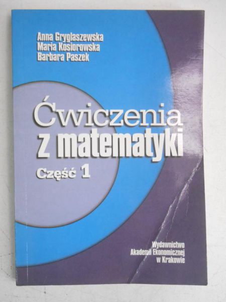 Ćwiczenia z matematyki, cz.1
