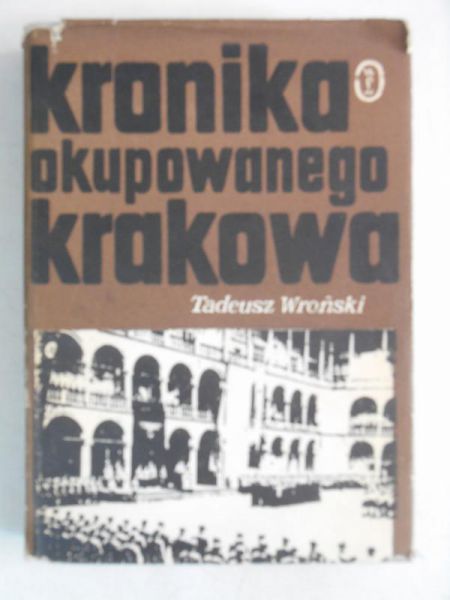 Kronika okupowanego Krakowa