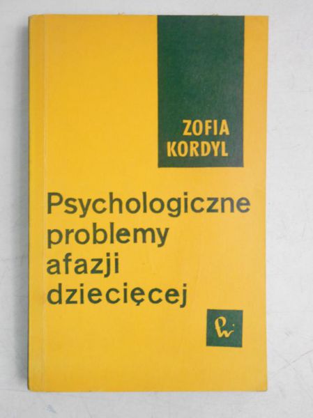 Psychologiczne problemy afazji dziecięcej