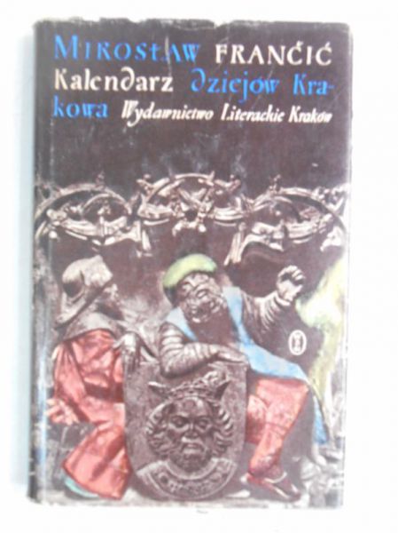 Francic   -  Kalendarz dziejów Krakowa