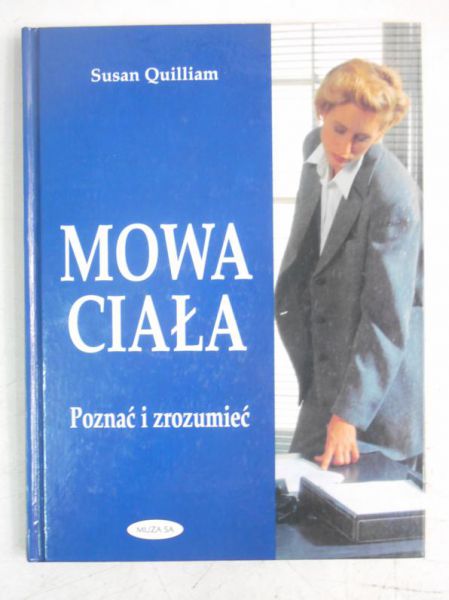Mowa ciala. Poznać i zrozumieć