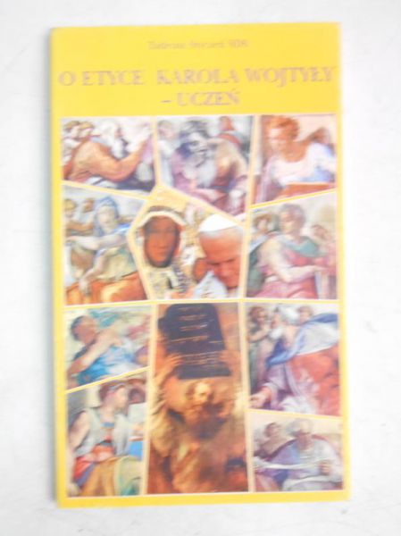 Styczeń Tadeusz - O etyce Karola Wojtyły - uczeń