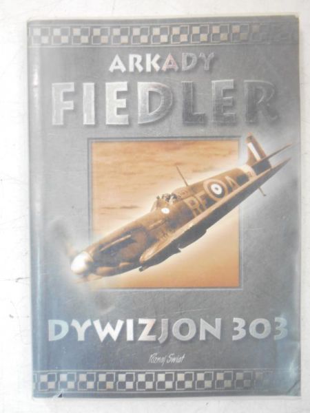 Fiedler Arkady - Dywizjon 303