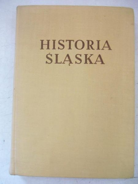 Historia Śląska, tom II, cz. I