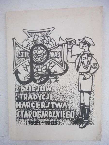 Z dziejów i tradycji harcerstwa starogardzkiego