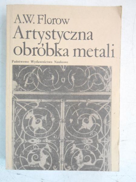 Artystyczna obróbka metali