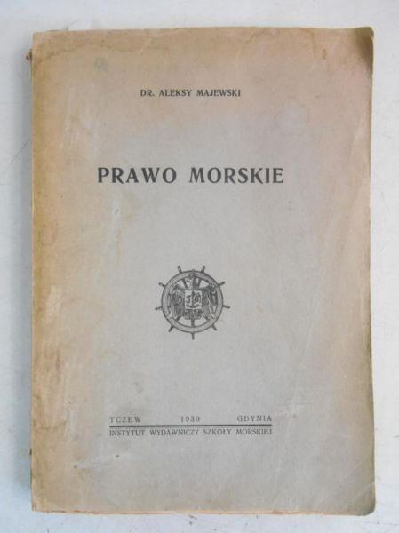 Majewski Aleksy - Prawo morskie, 1930 r.