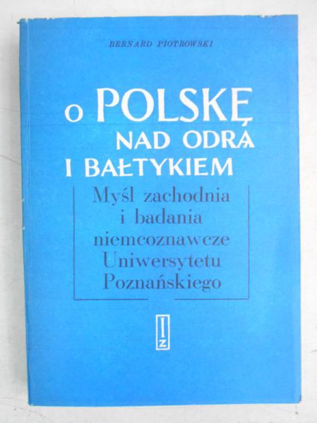 O Polskę nad Odrą i Bałtykiem