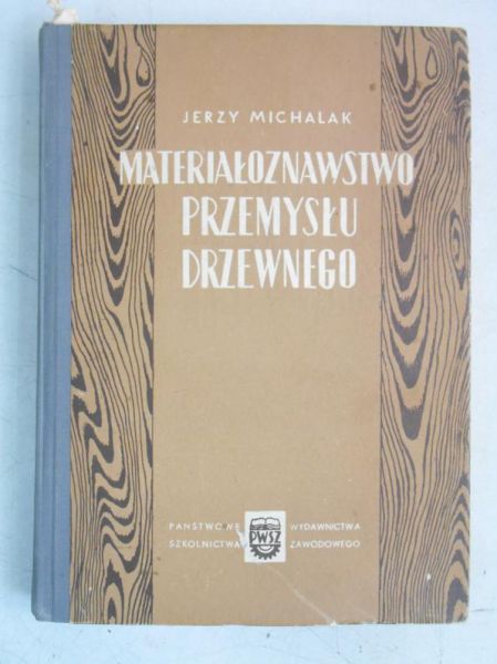 Materiałoznawstwo przemysłu drzewnego