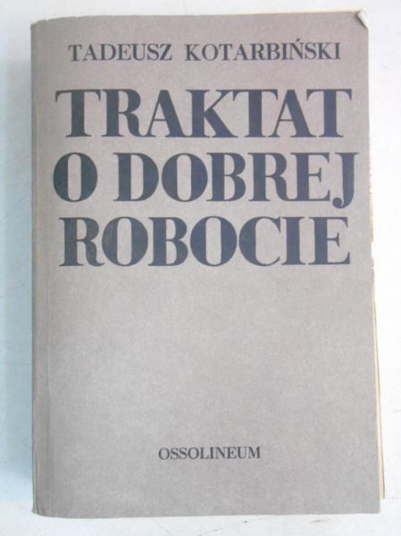 Traktat o dobrej robocie