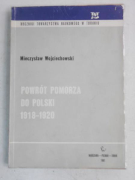 Powrót Pomorza do Polski 1918-1920