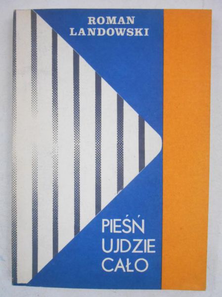 Landowski Roman  - Pieśń ujdzie cało, autograf