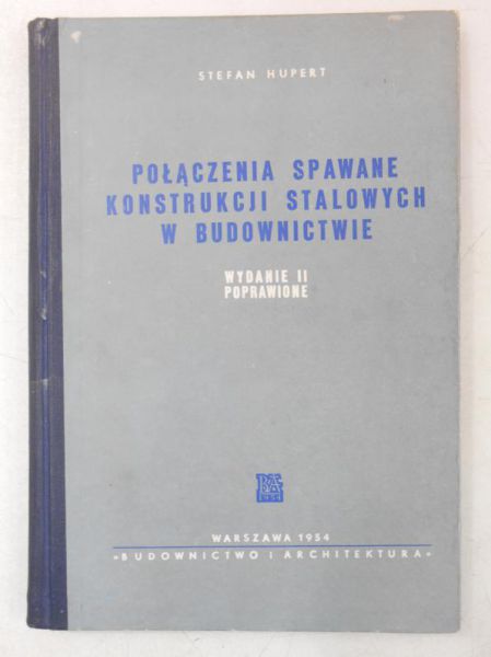 Połączenia spawane konstrukcji stalowych w budownictwie