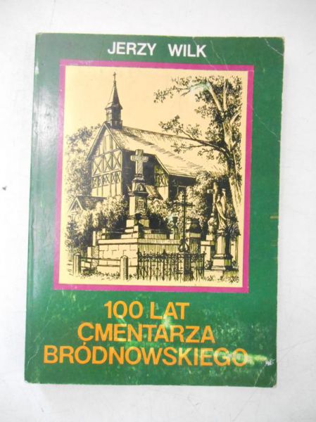 100 lat cmentarza bródnowskiego