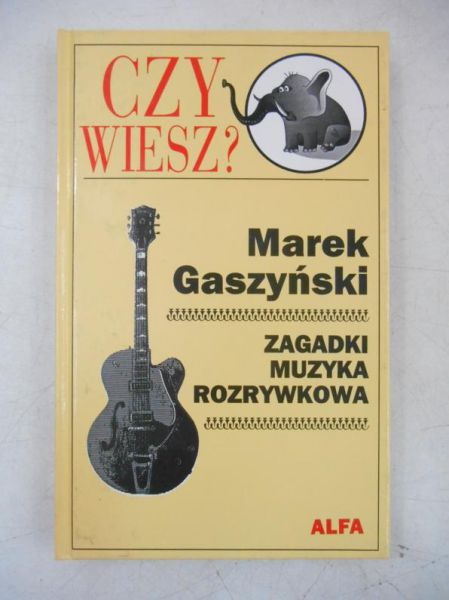 Czy wiesz? Zagadki, muzyka rozrywkowe