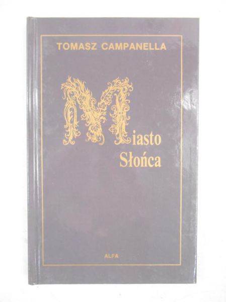 Campanella Tomasz - Miasto Słońca
