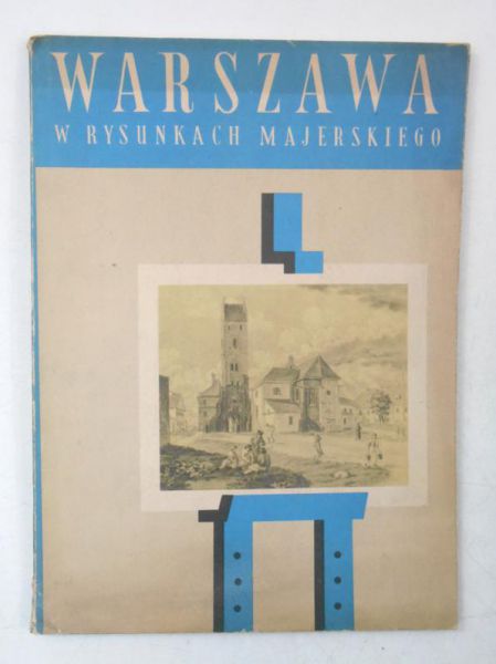 Warszawa w rysunkach Majerskiego