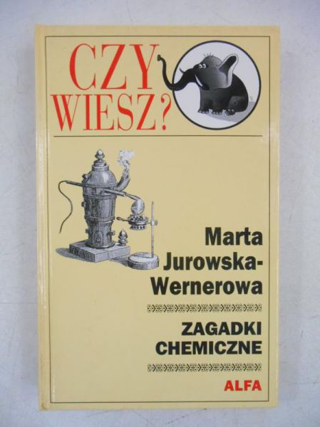 Czy wiesz? Zagadki chemiczne