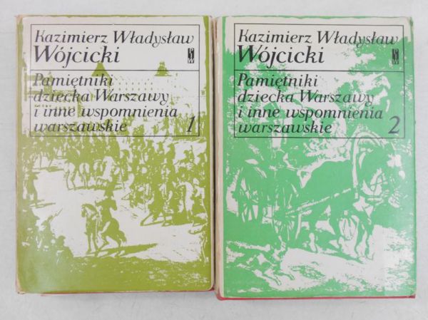 Pamiętniki dziecka Warszawy i inne wspomnienia warszawskie, Tom I-II