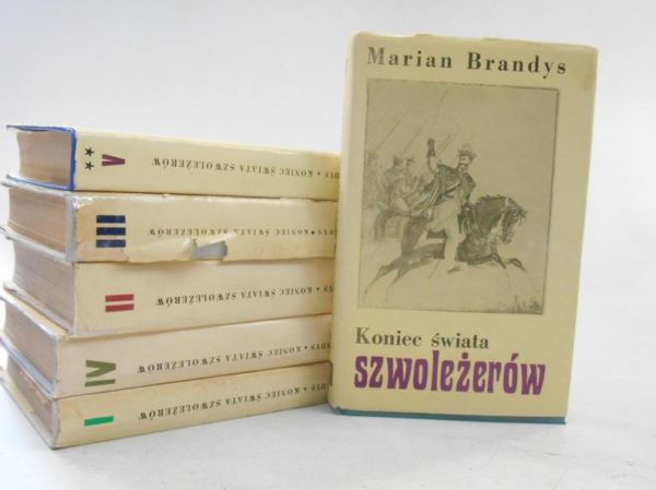 Brandys Marian - Koniec świata szwoleżerów, Tom I - V